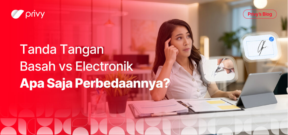tanda tangan basah vs elektronik