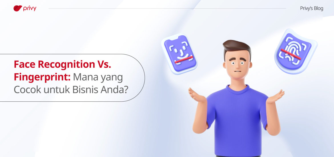 Face-Recognition-Vs.-Fingerprint--Mana-yang-Cocok-untuk-Bisnis-Anda--