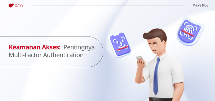 Keamanan-Akses--Pentingnya-Multi-Factor-Authentication