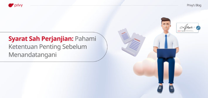 Syarat-Sah-Perjanjian--Pahami-Ketentuan-Penting-Sebelum-Menandatangani