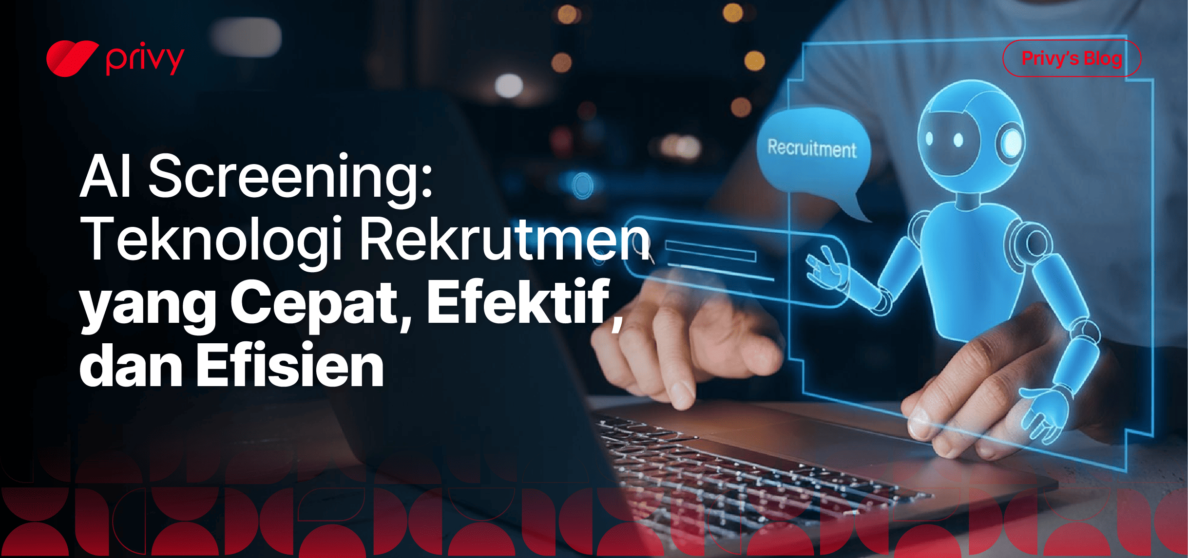 AI Screening untuk Proses Rekrutmen: Manfaat & Tantangan